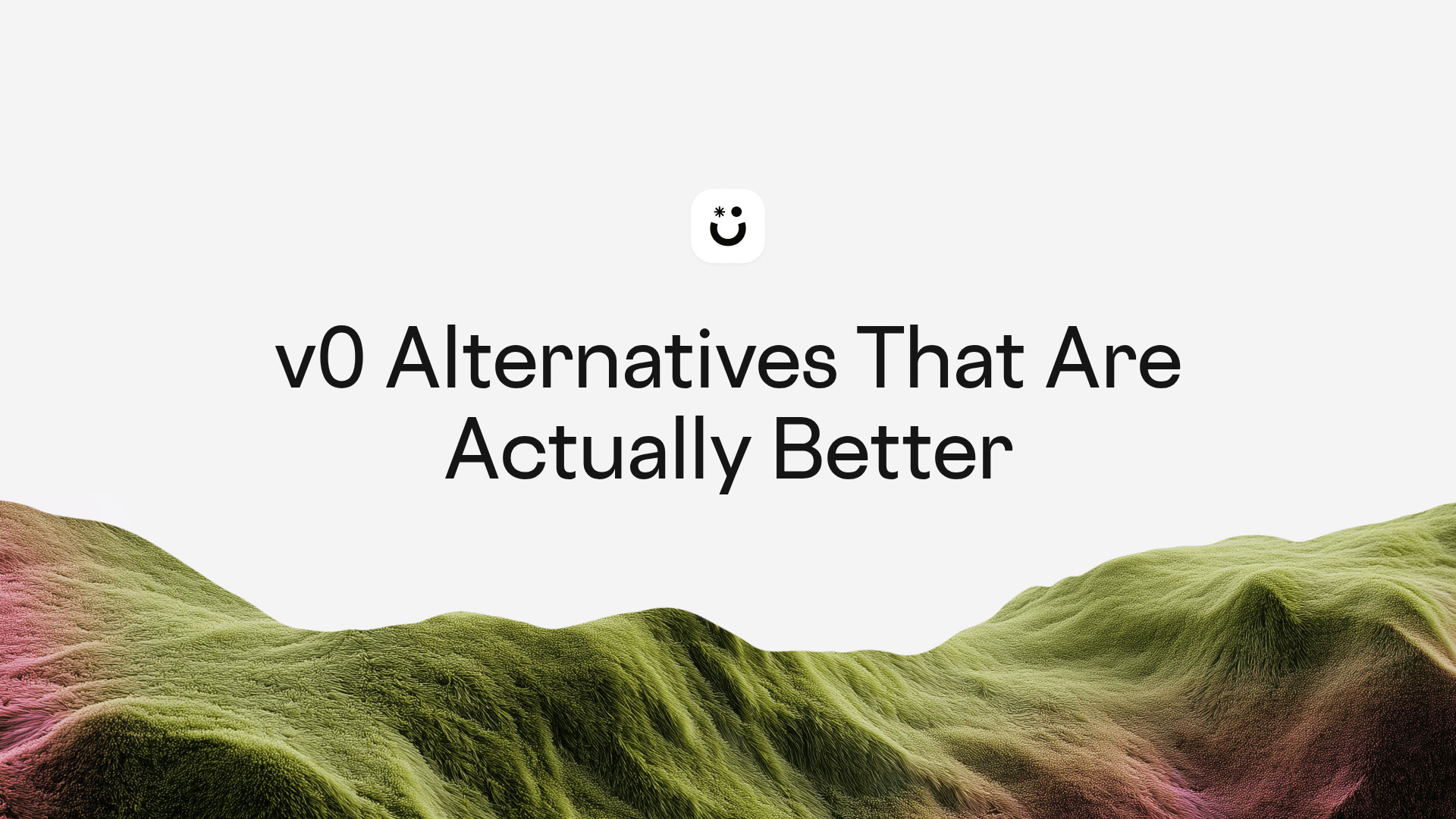 v0 Alternatives That Are Actually Better