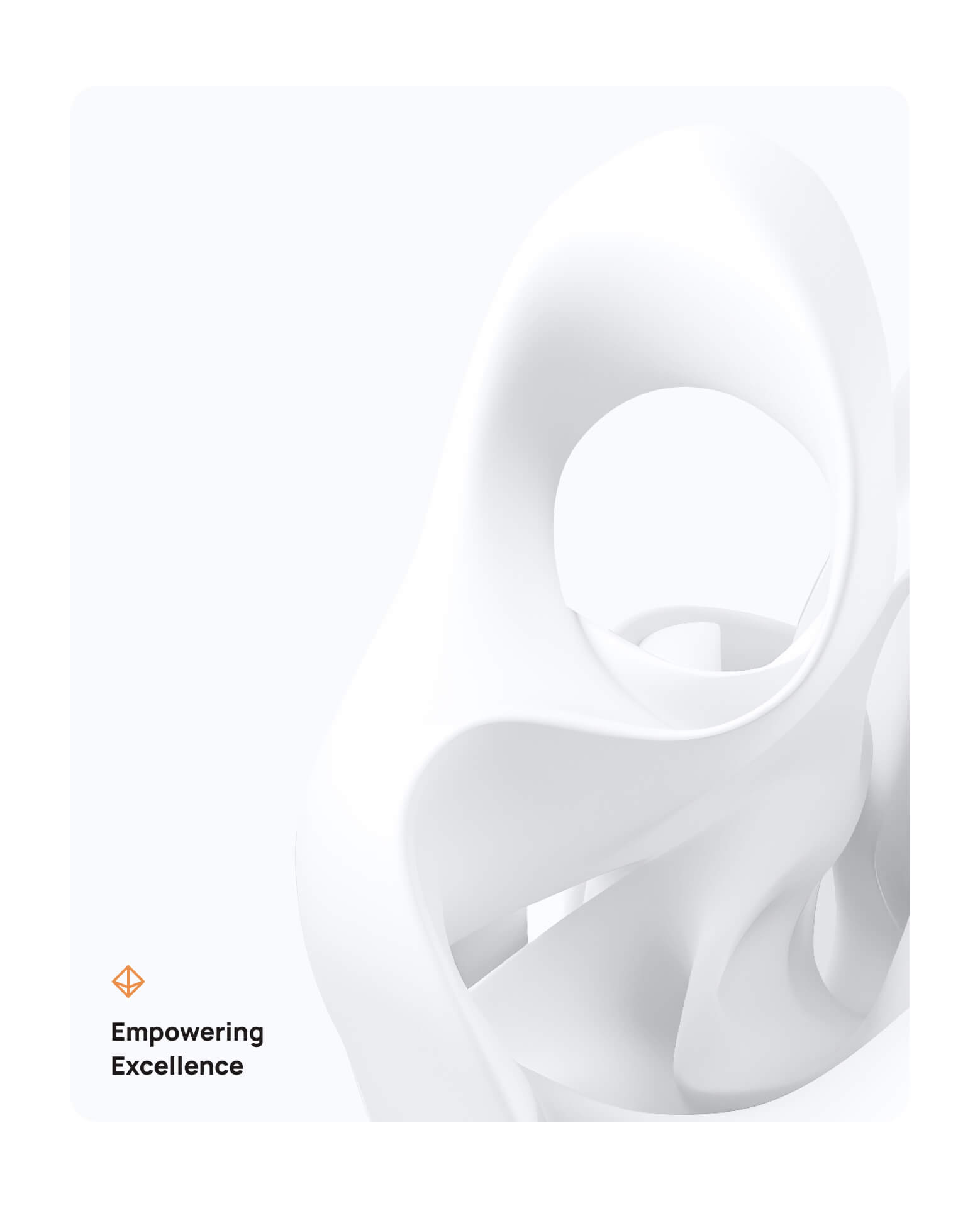 Abstract smooth white 3D shape with a small orange diamond icon and the text 'Empowering Excellence' at the bottom left.