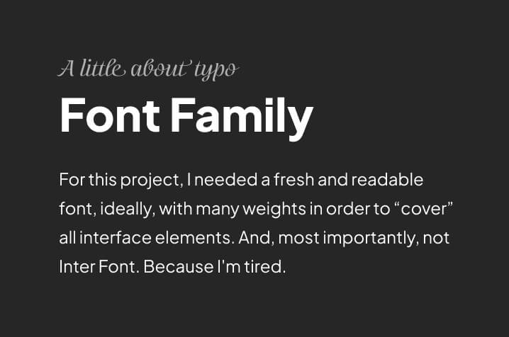 Text on dark background about font family explaining the need for a fresh, readable font with many weights excluding Inter Font.