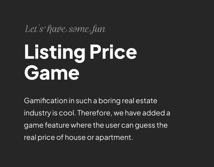 Text reading 'Let's have some fun Listing Price Game' with description about a game feature to guess real estate prices.