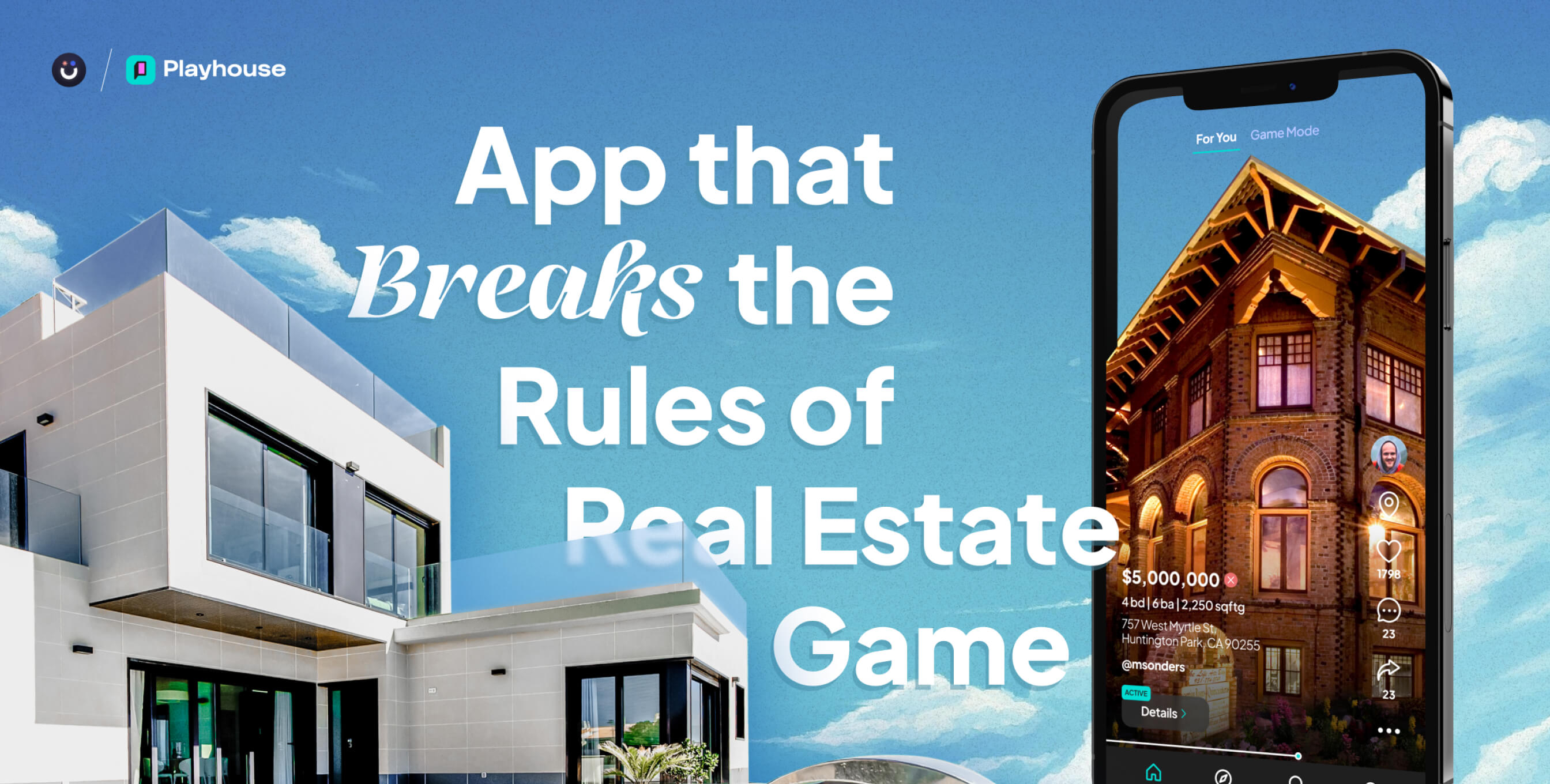 Digital poster for Playhouse app showing a modern house and a smartphone with real estate listing of a $5 million brick house under a clear blue sky.